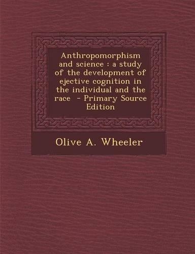 Anthropomorphism and Science