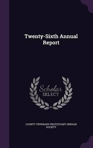 Twenty-Sixth Annual Report