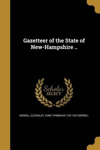 Gazetteer of the State of New-Hampshire ..: (English)