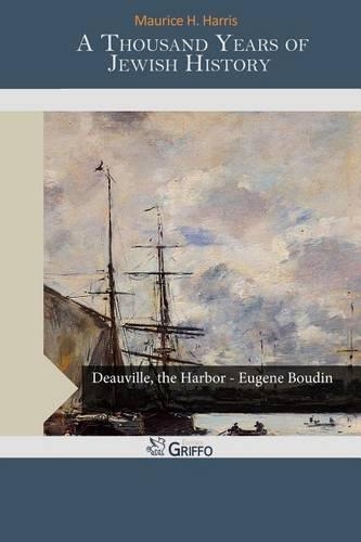 A Thousand Years of Jewish History