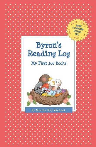 Byron's Reading Log: My First 200 Books (GATST)(Grow a Thousand Stories Tall)