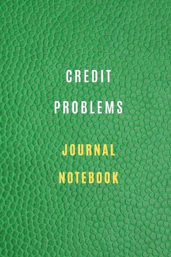 Credit Problems Notebook Credit and debt management and Audit of expenditures