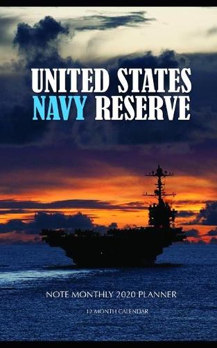 United States Navy Reserve Note Monthly 2020 Planner 12 Month Calendar