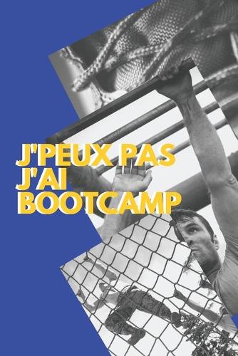 J'peux pas j'ai Bootcamp