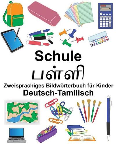 Deutsch-Tamilisch Schule Zweisprachiges Bildwörterbuch für Kinder
