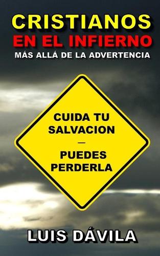 Cristianos en el infierno: Más allá de la advertencia(2 Sociedad Cristiana)