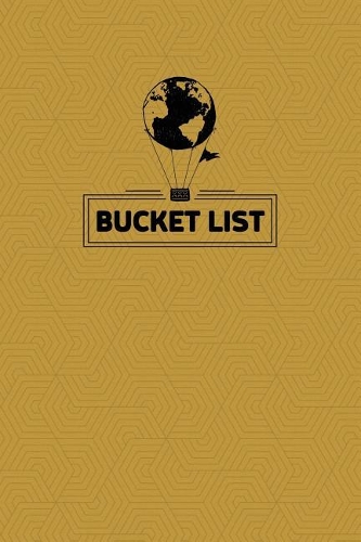 My Bucket List