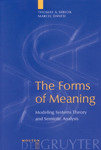 The Forms of Meaning