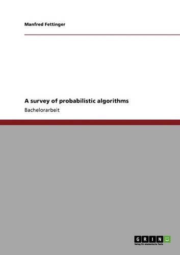 A survey of probabilistic algorithms