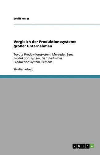 Vergleich der Produktionssysteme großer Unternehmen