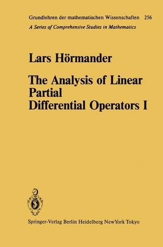 The Analysis of Linear Partial Differential Operators: I(256 Grundlehren der Mathematischen Wissenschaften)