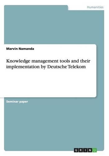 Knowledge management tools and their implementation by Deutsche Telekom