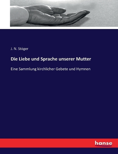 Die Liebe und Sprache unserer Mutter