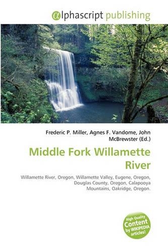Middle Fork Willamette River: (English)