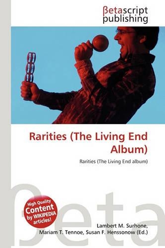Rarities (the Living End Album): (English)