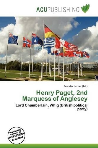 Henry Paget, 2nd Marquess of Anglesey