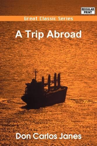 A Trip Abroad