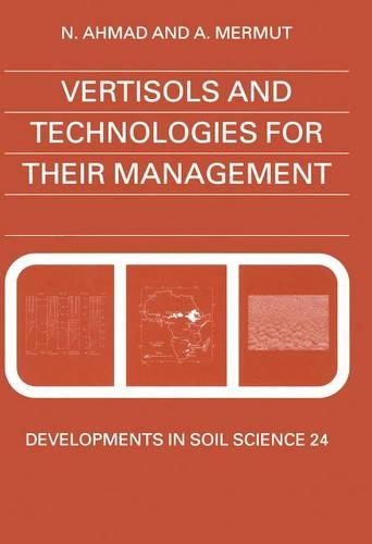 Vertisols and Technologies for Their Management