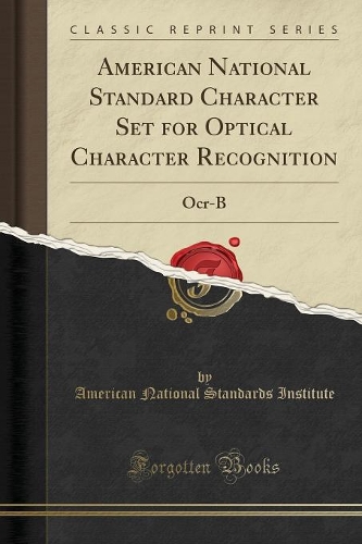 American National Standard Character Set for Optical Character Recognition