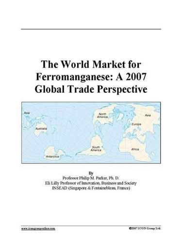 The World Market for Ferromanganese