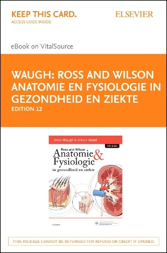 Ross En Wilson Anatomie En Fysiologie in Gezondheid En Ziekte - Elsevier eBook on Vitalsource (Retail Access Card): Ross En Wilson Anatomie En Fysiologie in Gezondheid En Ziekte - Elsevier eBook on Vitalsource (Retail Access Card)
