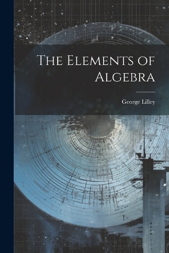 The Elements of Algebra