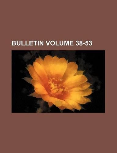 Bulletin Volume 38-53