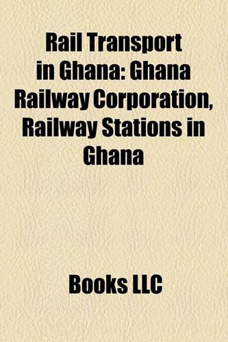Rail Transport in Ghana