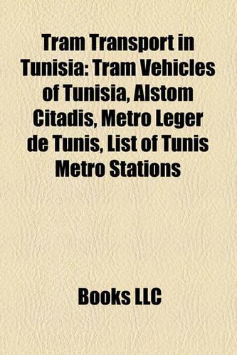 Tram Transport in Tunisia