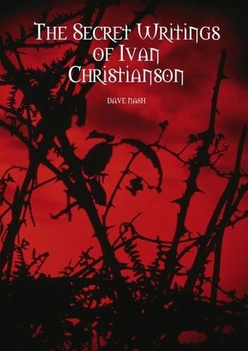The Secret Writings of Ivan Christianson