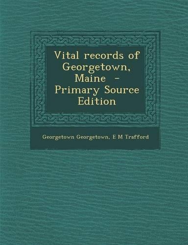 Vital Records of Georgetown, Maine