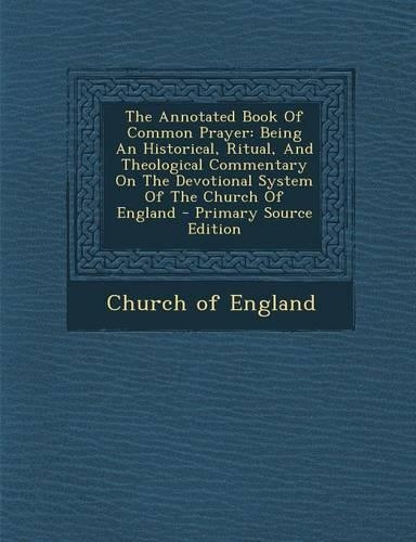 The Annotated Book of Common Prayer