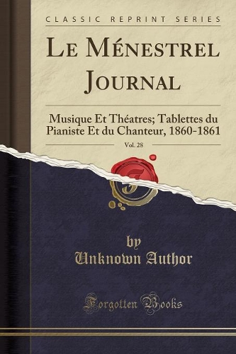 Le Ménestrel Journal, Vol. 28