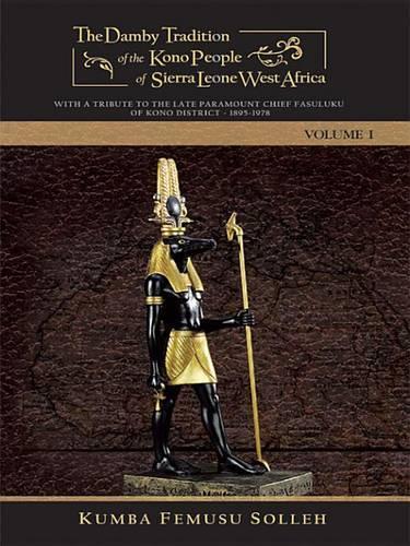 The Damby Tradition of the Kono People of Sierra Leone West Africa