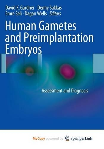 Human Gametes and Preimplantation Embryos