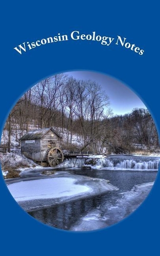 Wisconsin Geology Notes