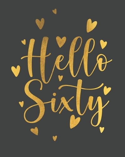 Hello Sixty