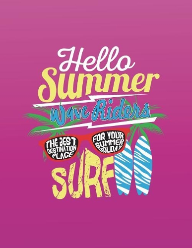 Hello summer wave riders SURF