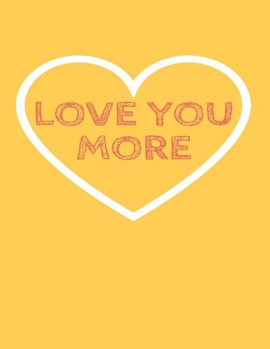 Love You More
