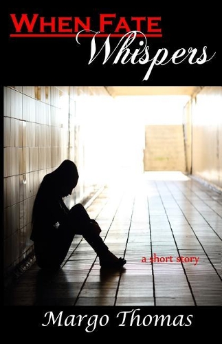 When Fate Whispers