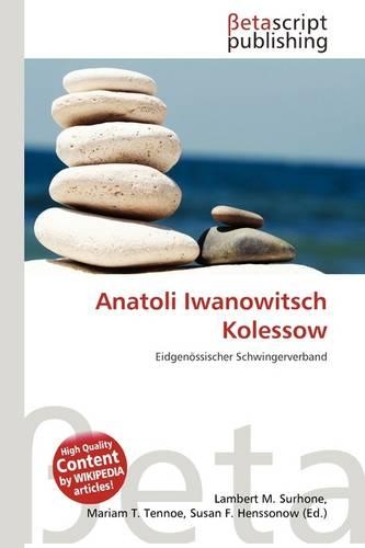 Anatoli Iwanowitsch Kolessow