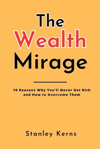 The Wealth Mirage