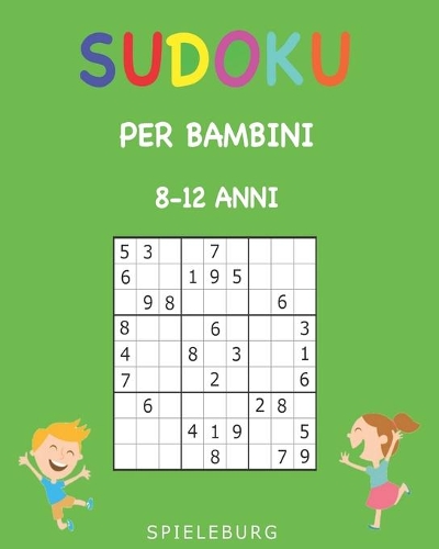 Sudoku per Bambini 8-12 Anni