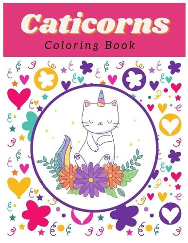 Caticorns Coloring Book