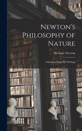 Newton's Philosophy of Nature