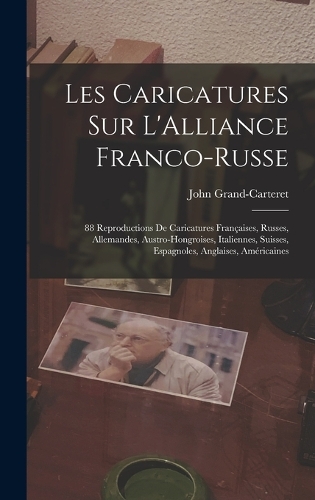Les Caricatures Sur L'Alliance Franco-Russe