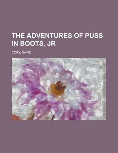 The Adventures of Puss in Boots, Jr.: (English)