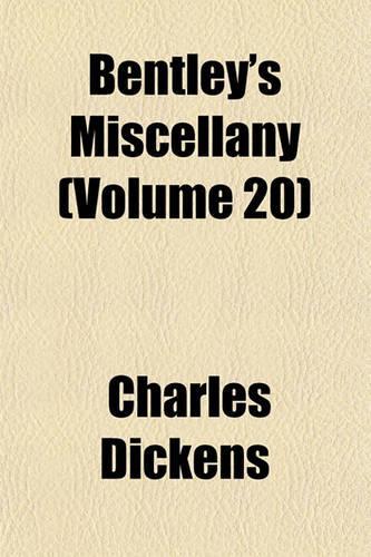 Bentley's Miscellany (Volume 20): (English)