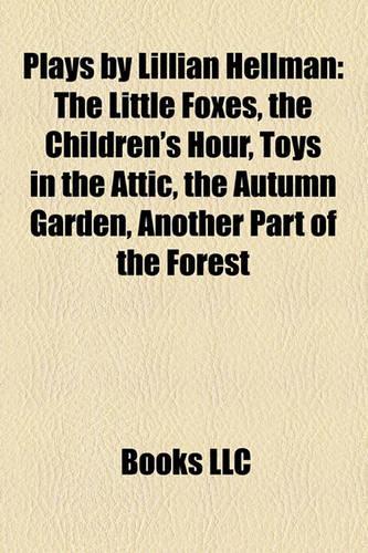 Plays by Lillian Hellman (Study Guide)