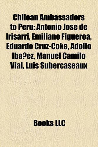 Chilean Ambassadors to Peru